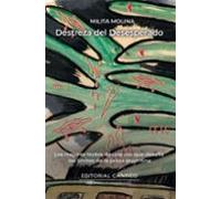 Destreza del desesperado; Textos escogidos (Culpables)