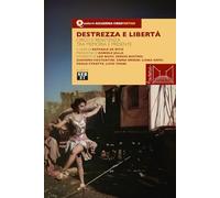 Destrezza e libertà. Circo e resistenza tra memoria e presente (Linea teatrale)