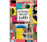 Destrossa aquest diari: La revolució ara en color (en catalán)