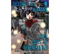 Destroy All Humans. They Cant Be Regenerated. A Magic: The Gather Ing