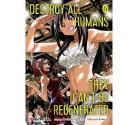 Destroy All Humans. They Can't Be Regenerated. – Vol. 6 – Con carta Magic limitada (1ª imp.)