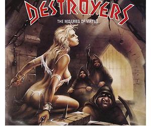 Destroyers - The Miseries of Virtue