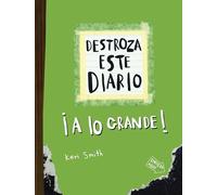 Destroza este diario. A lo grande - Verde flúor (Libros Singulares)