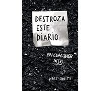Destroza este diario en cualquier sitio (Libros Singulares)