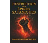 Destruction des épines sataniques