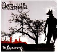Destruction Incorporated - The Dogman'S Tales