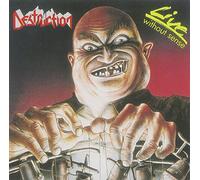 Destruction - Live without sense