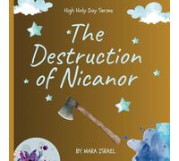 Destruction of Nicanor (HIGH HOLY DAYS)