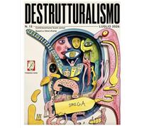 Destrutturalismo: Controcomune buon senso e ritmi d'arte n. 13