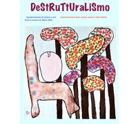 DESTRUTTURALISMO: Controcomune buon senso, suoni e ritmi d'arte n. 12