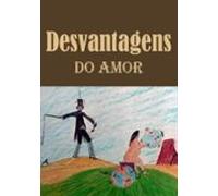 Desvantagens Do Amor (ebook)