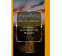 Desvendando A Lei Da Atração (ebook)