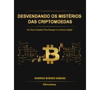 Desvendando os mistérios das criptomoedas