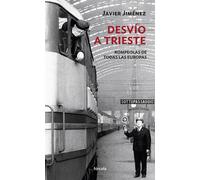 Desvío a trieste | Javier Jiménez Rubio
