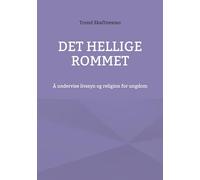 Det hellige rommet: Å undervise livssyn og religion for ungdom