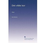 Det vilde kor: Digte