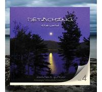 Detaching the World - Vol. 4-Ambient Music for Massage Relaxation Medita