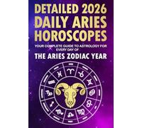 Detailed 2026 Daily Aries Horoscope: Your Complete Guide to Astrology for Every Day of the Aries Zodiac Year