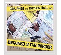 Detained at the Border