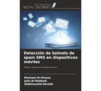 Detección de botnets de spam SMS en dispositivos móviles: Diseño, análisis e implementación