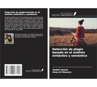 Detección de plagio basada en el análisis sintáctico y semántico