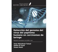 Detección del genoma del virus del papiloma humano en carcinomas de laringe: Mediante hibridación de ADN in situ