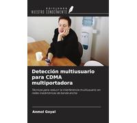Detección multiusuario para CDMA multiportadora: Técnicas para reducir la interferencia multiusuario en redes inalámbricas de banda ancha