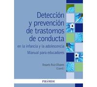 Detección y prevención de trastornos de conducta en la infancia y la adolescencia: Manual para educadores (Psicología)