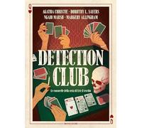 Detection Club. Le consorelle della setta di Eric il teschio (Oscar draghi)