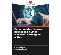 Détection des fausses nouvelles : NLP et Machine Learning en action