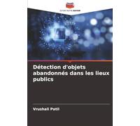 Détection d'objets abandonnés dans les lieux publics