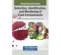 Detection, Identification, and Monitoring of Food Contaminants