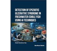 Detection of Epizootic Ulcerative Syndrome in Freshwater Edible Fish Using AI Techniques