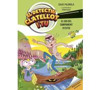 Detectiu Clatellot i tu 3. El cas del campament d'estiu