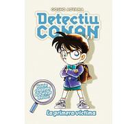 Detectiu Conan nº 05 La primera víctima: La primera víctima (Manga Shonen)