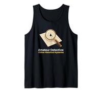 Detective Amateur Resuelvo Misterios Históricos Investigador Camiseta sin Mangas