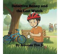 Detective Benny and the Lost Watch (Benny's Zany Dreams and Adventures)