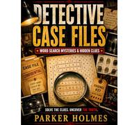 Detective Case Files: Word Search Mysteries & Hidden Clues