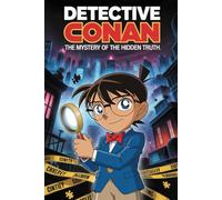 Detective Conan: The Mystery of the Hidden Truth