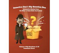 Detective Dan's Big Question Box: Interactive Stories from the Hide 'n' Seek Kids Curriculum, Volume 4