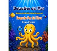 Detective del Mar: ¡Adivina qué divertido animal del océano es!: Pequeño Pez del Circo