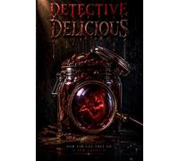 DETECTIVE DELICIOUS: "How Far Can They Go For Love"