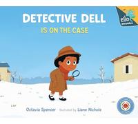 Detective Dell is on the Case: 5 (Ello Storytellers)