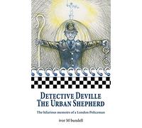 Detective Deville: The hilarious memoirs of a London Policeman (1)