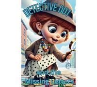 Detective Dot and the Missing Letters