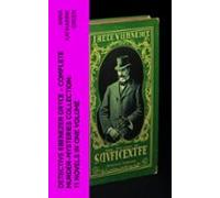 Detective Ebenezer Gryce - Complete Murder-mysteries Collection: 11 No