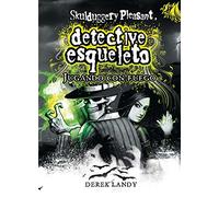 Detective Esqueleto: Jugando con fuego [Skulduggery Pleasant]: 2