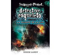 Detective esqueleto: La muerte de la luz: 9