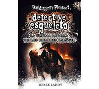 Detective Esqueleto 8: La Ultima Batalla De Los Hombres Cadaver