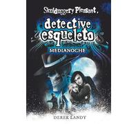 Detective Esqueleto: Medianoche: 11